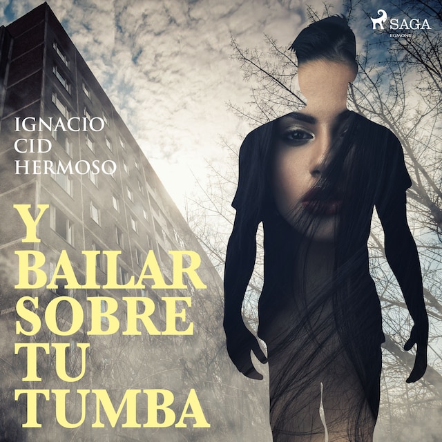 Book cover for Y bailar sobre tu tumba