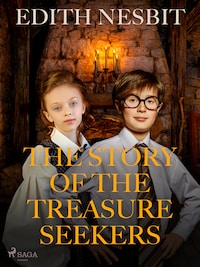 The Story of The Treasure Seekers