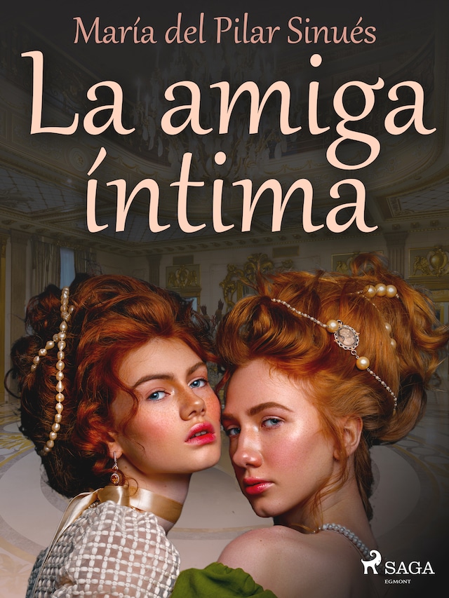 Okładka książki dla La amiga íntima