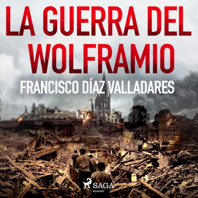 Book cover for La guerra del wolframio