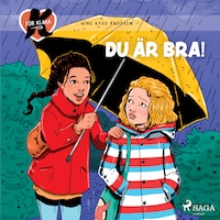 K för Klara 22 - Du är bra!