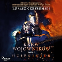 Krew wojowników 1 - Uciekinier