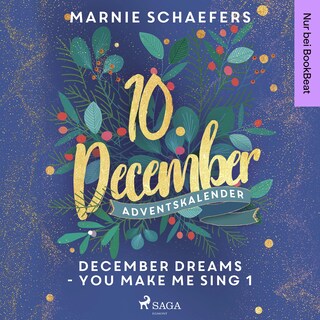 December Dreams - You Make Me Sing 1 als Hörbuch