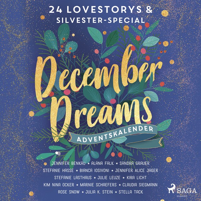 Kirjankansi teokselle December Dreams. Ein Adventskalender - 24 Lovestorys plus Silvester-Special