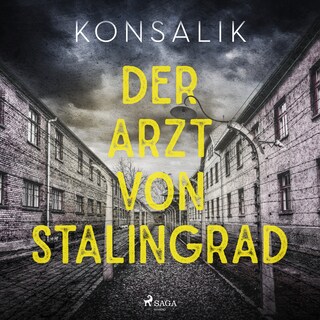 Der Arzt von Stalingrad als Hörbuch
