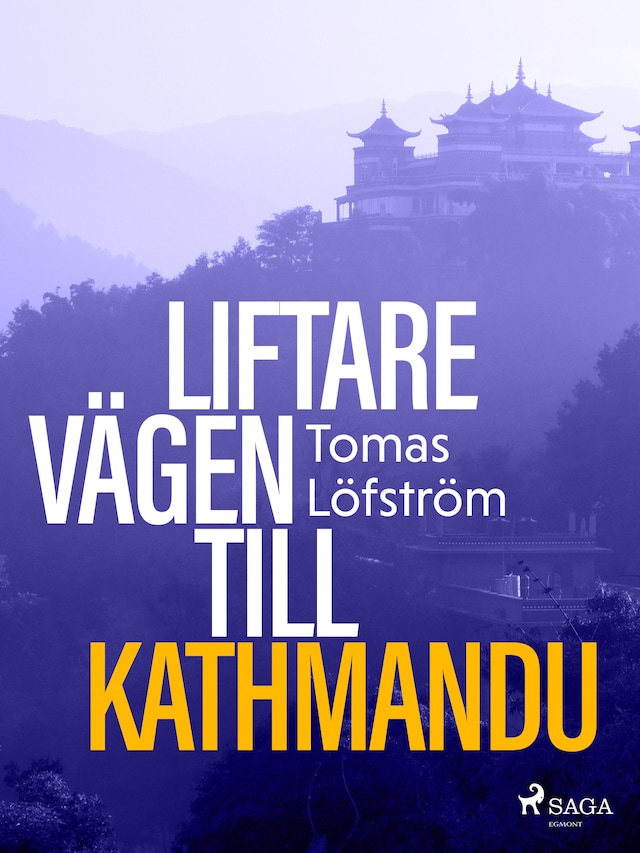 Bogomslag for Liftare : vägen till Kathmandu