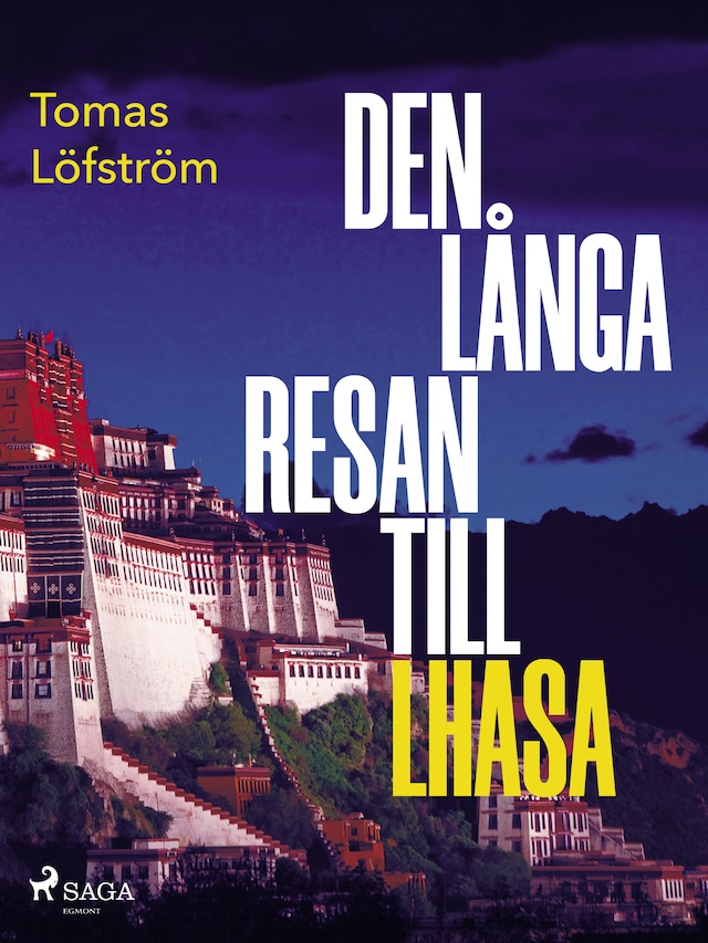 Book cover for Den långa resan till Lhasa