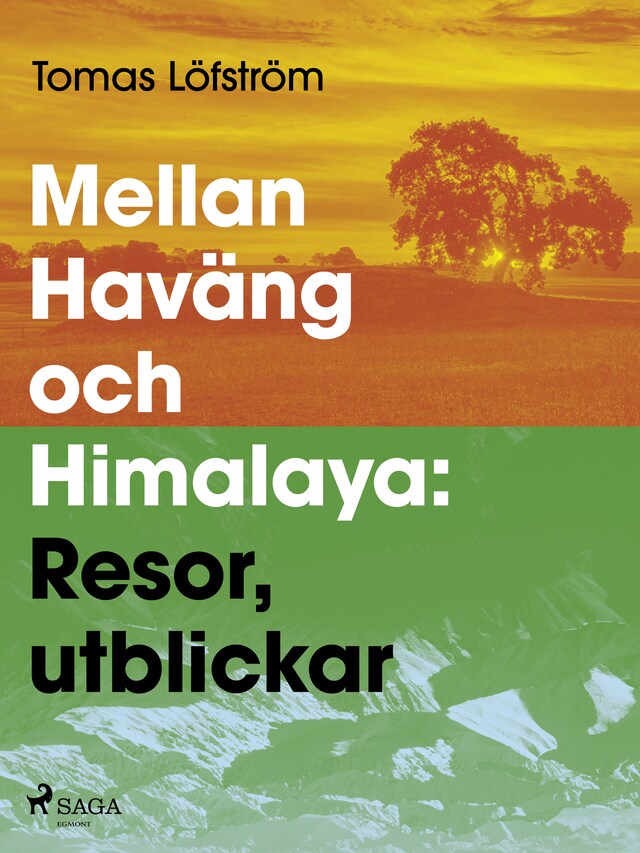 Book cover for Mellan Haväng och Himalaya