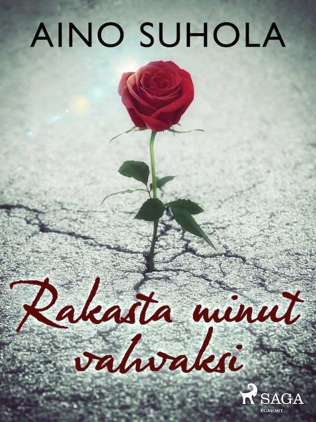 Book cover for Rakasta minut vahvaksi