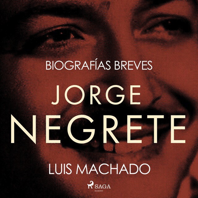 Okładka książki dla Biografías breves - Jorge Negrete