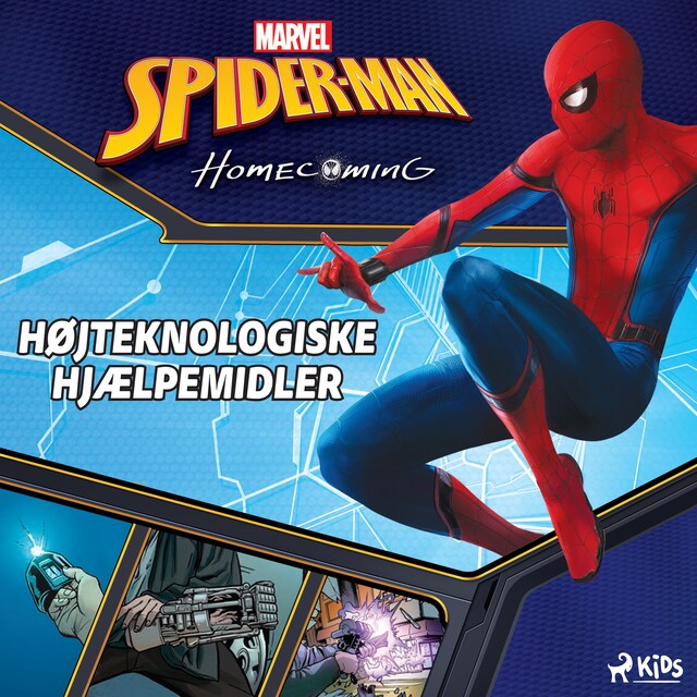 Bogomslag for Spider-Man - Homecoming - Højteknologiske hjælpemidler