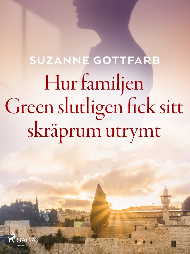 Couverture de livre pour Hur familjen Green slutligen fick sitt skräprum utrymt