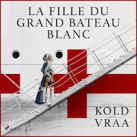 La fille du grand bateau blanc