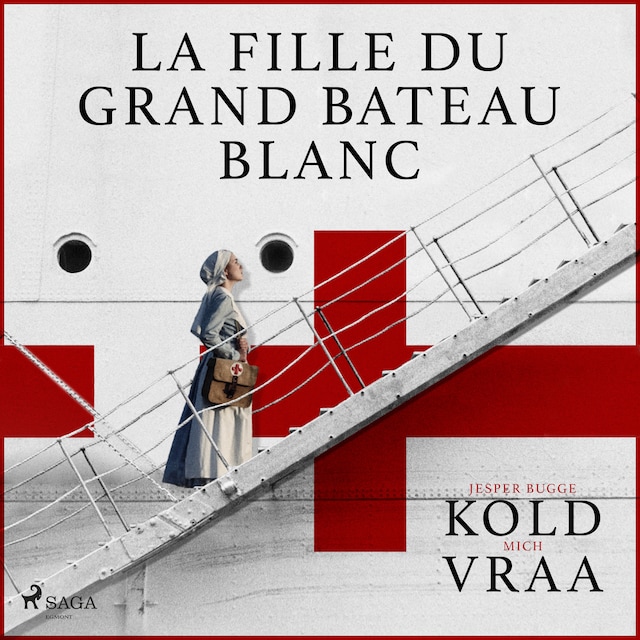 Okładka książki dla La fille du grand bateau blanc