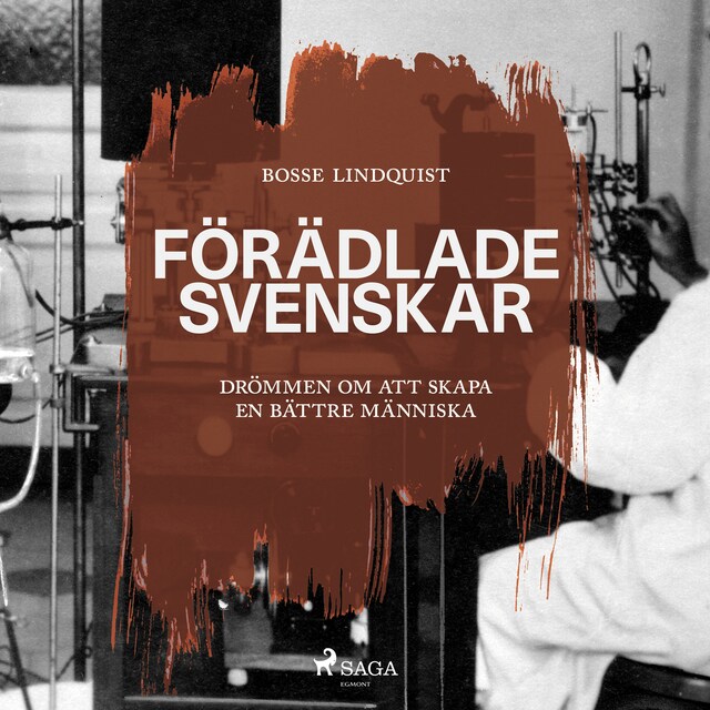 Copertina del libro per Förädlade svenskar : drömmen om att skapa en bättre människa