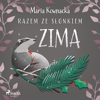 Razem ze słonkiem. Zima