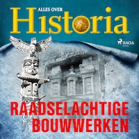 Raadselachtige bouwwerken