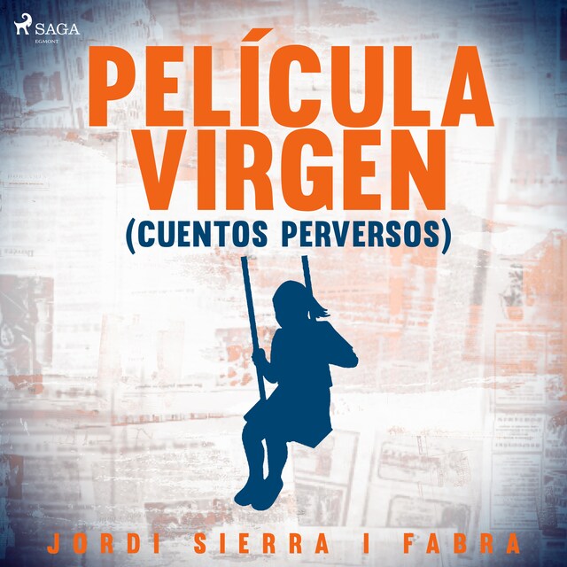 Kirjankansi teokselle Película virgen (Cuentos perversos)