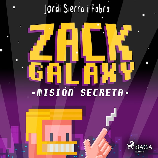 Couverture de livre pour Zack Galaxy: misión secreta