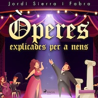 Òperes explicades per a nens