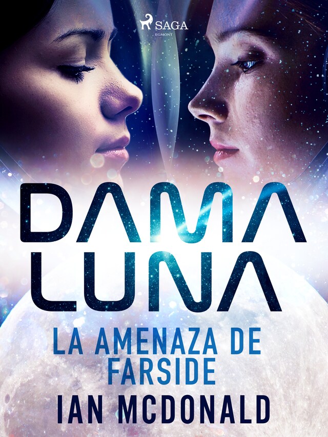 Book cover for Dama Luna. La amenaza de Farside