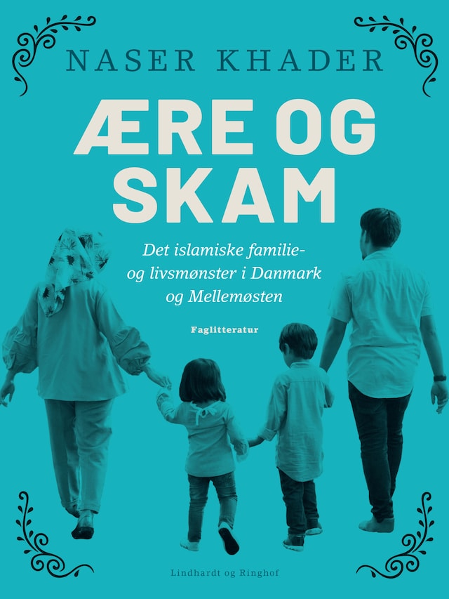 Buchcover für Ære og skam. Det islamiske familie- og livsmønster i Danmark og Mellemøsten