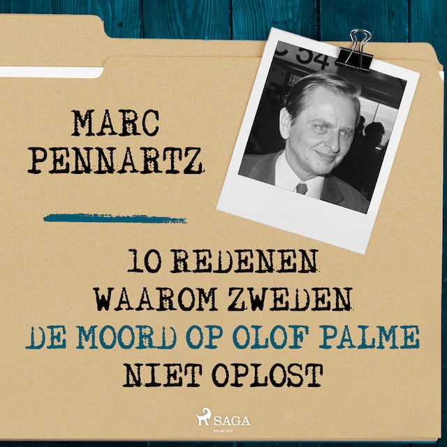 Book cover for 10 Redenen waarom Zweden de moord op Olof Palme niet oplost