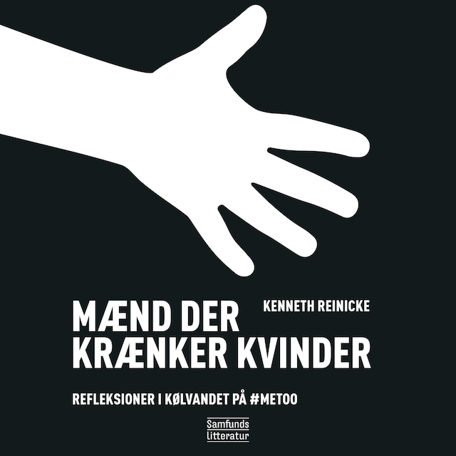 Book cover for Mænd der krænker kvinder - Refleksioner i kølvandet på #MeToo