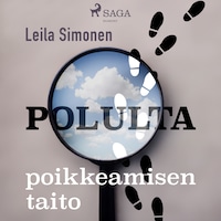 Polulta poikkeamisen taito