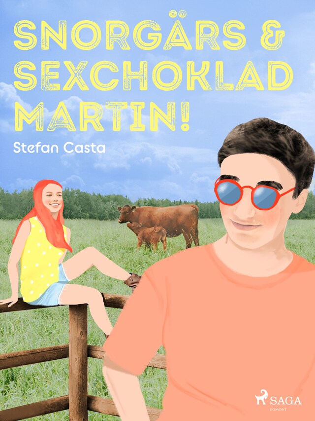 Book cover for Snorgärs & sexchoklad Martin!