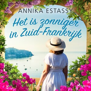Het is zonniger in Zuid-Frankrijk - luisterboek