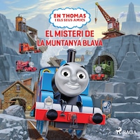 En Thomas i els seus amics – El misteri de la Muntanya Blava