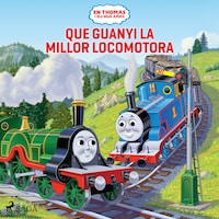 En Thomas i el seus amics - Que guanyi la millor locomotora