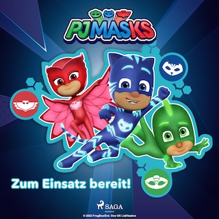 PJ Masks – Zum Einsatz bereit! als Hörbuch