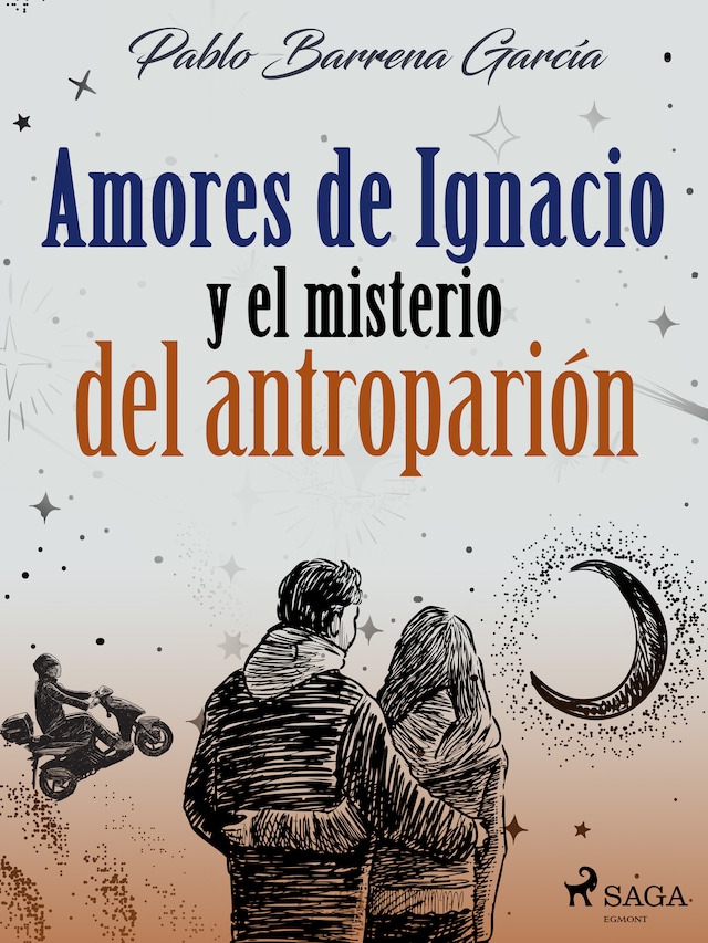 Book cover for Amores de Ignacio y el misterio del antroparión