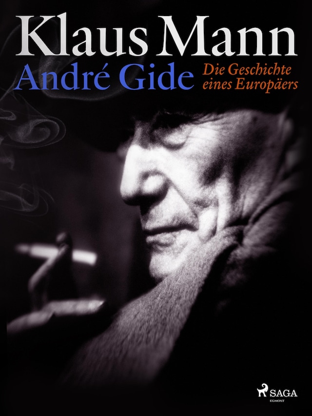 Book cover for André Gide: Die Geschichte eines Europäers