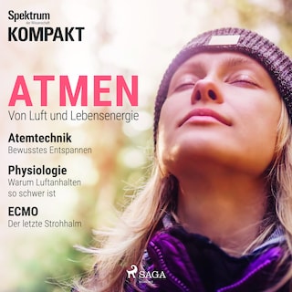 Spektrum Kompakt: Atmen - Von Luft und Lebensenergie als Hörbuch