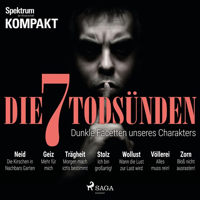 Couverture de livre pour Spektrum Kompakt: Die 7 Todsünden - Dunkle Facetten unseres Charakters