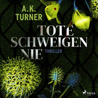 Tote schweigen nie als Hörbuch