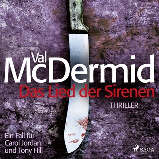 Das Lied der Sirenen -  Ein Fall für Carol Jordan und Tony Hill 1 als Hörbuch