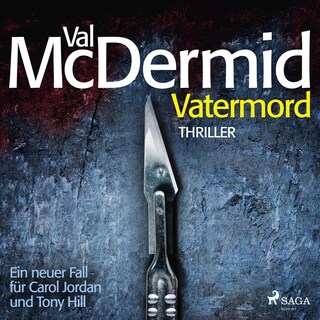 Vatermord - Ein Fall für Carol Jordan und Tony Hill 6 als Hörbuch