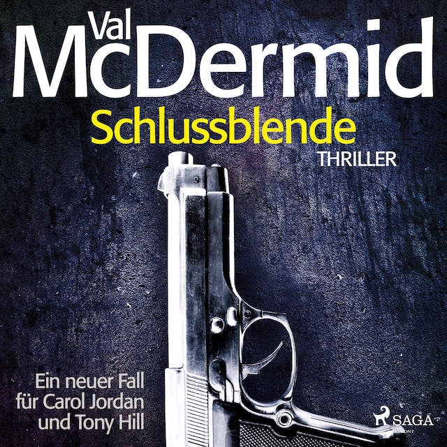 Book cover for Schlussblende - Ein Fall für Carol Jordan und Tony Hill 2