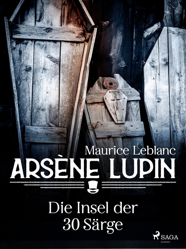 Buchcover für Arsène Lupin - Die Insel der 30 Särge