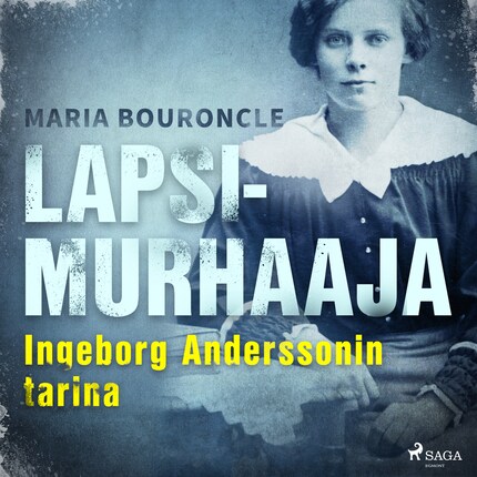 Lapsimurhaaja - Ingeborg Anderssonin tarina bookCoverFor