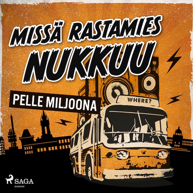 Book cover for Missä rastamies nukkuu