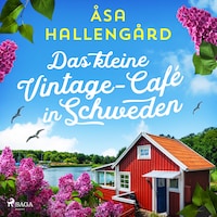 Das kleine Vintage-Café in Schweden