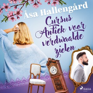 Cursus Antiek voor verdwaalde zielen - luisterboek