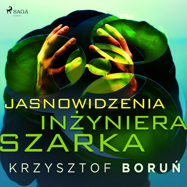Couverture de livre pour Jasnowidzenia inżyniera Szarka