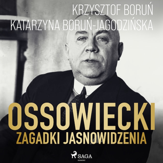 Couverture de livre pour Ossowiecki - zagadki jasnowidzenia