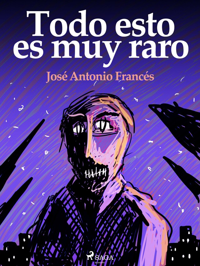 Copertina del libro per Todo esto es muy raro